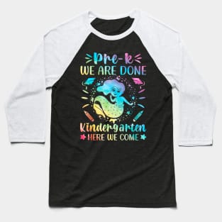 Kids Prek Graduation Shirt Last Day Pre K 2023 Mermaid Tie Dye Baseball T-Shirt